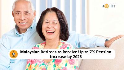 Cover image for Malaysian Retirees to Receive Up to 7% Pension Increase by 2026