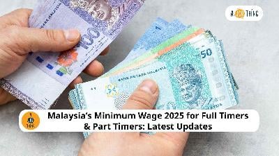 Cover image for Malaysia’s Minimum Wage 2025 for Full Timers & Part Timers: Latest Updates