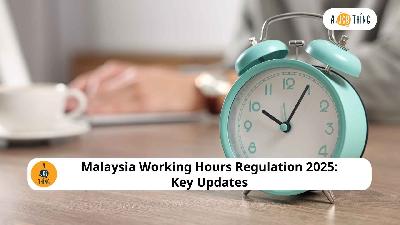 Cover image for Malaysia Working Hours Regulation 2025: Key Updates