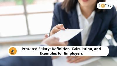 Cover image for Prorated Salary: Definition, Calculation, and Examples for Employers