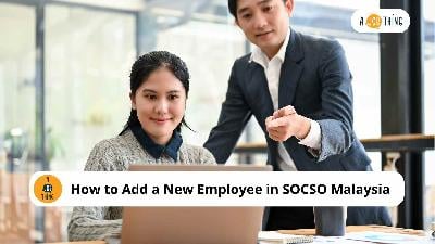 Cover image for How to Add a New Employee in SOCSO Malaysia