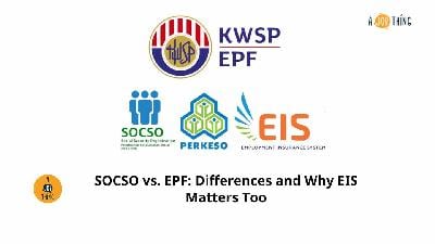 Cover image for SOCSO vs. EPF: Differences and Why EIS Matters Too