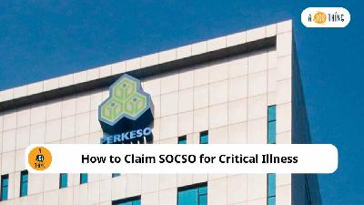 Cover image for How to Claim SOCSO for Critical Illness in Malaysia
