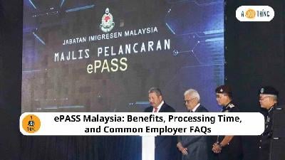 Cover image for ePASS Malaysia: Benefits, Processing Time, and Common Employer FAQs