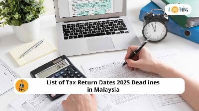 Cover image for List of Tax Return Dates 2025 Deadlines in Malaysia