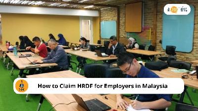Cover image for How to Claim HRDF for Employers in Malaysia