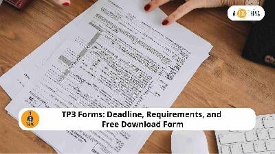 Cover image for TP3 Forms: Deadline, Requirements, and Free Download Form