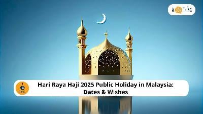 Cover image for Hari Raya Haji 2025 Public Holiday in Malaysia: Dates & Wishes
