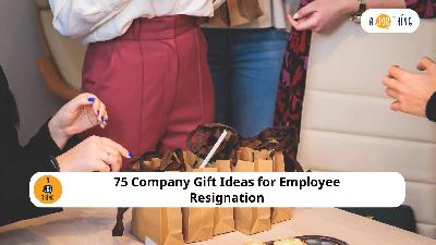 Cover image for 75 Company Gift Ideas for Employee Resignation