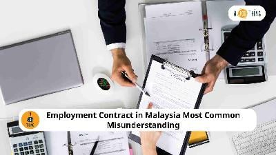 Cover image for Employment Contract in Malaysia most common misunderstanding 