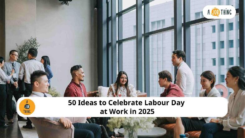 50 Ideas to Celebrate Labour Day at Work in 2025