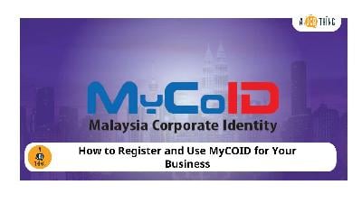 Cover image for How to Register and Use MyCOID for Your Business