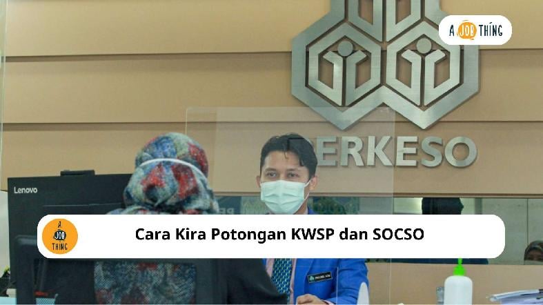 Cara Kira Potongan KWSP dan SOCSO | How to Calculate EPF and SOCSO Deductions in Malaysia