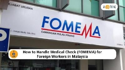 Cover image for How to Handle Medical Check (FOMEMA) for Foreign Workers in Malaysia