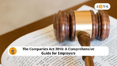 Cover image for The Companies Act 2016: A Comprehensive Guide for Employers