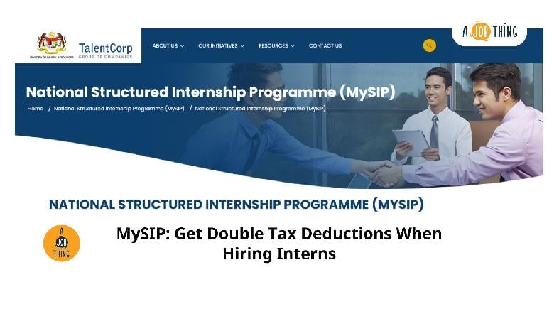 MySIP: Get Double Tax Deductions When Hiring Interns