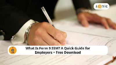 Cover image for What Is Form 9 SSM? A Quick Guide for Employers + Free Download