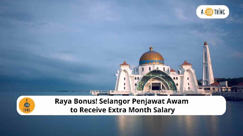 Raya Bonus! Selangor Penjawat Awam to Receive Extra Month Salary