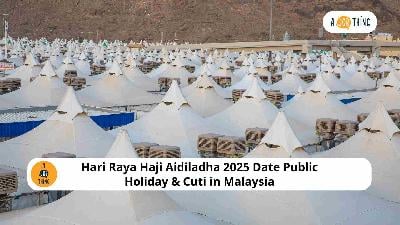 Cover image for Hari Raya Haji Aidiladha 2025: Date, Public Holiday, & Cuti in Malaysia