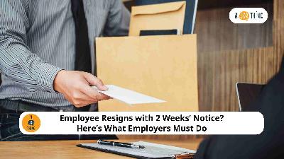 Cover image for Employee Resigns with 2 Weeks’ Notice? Here’s What Employers Must Do