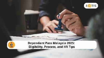 Cover image for Dependant Pass Malaysia 2025: Eligibility, Process, and HR Tips