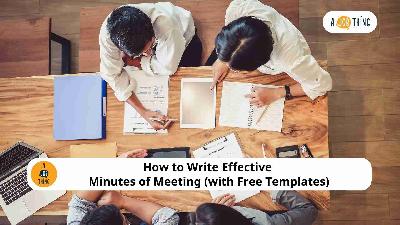 Cover image for How to Write Effective Minutes of Meeting (with Free Templates)