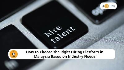 Cover image for Best Hiring Platforms in Malaysia: Which One Suits Your Business?