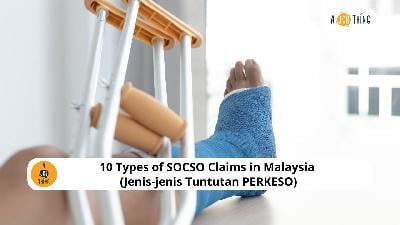 Cover image for 10 Types of SOCSO Claims in Malaysia (Jenis-jenis Tuntutan PERKESO)