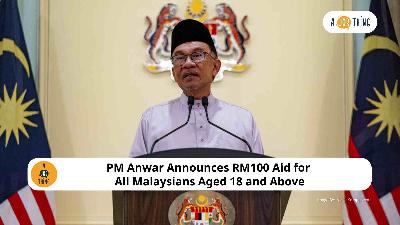 Cover image for PM Anwar Announces RM100 Aid for All Malaysians Aged 18 and Above