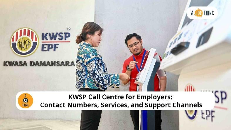 KWSP Call Centre for Employers: Contact Numbers, Services, and Support Channels