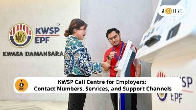 Cover image for KWSP Call Centre for Employers: Contact Numbers, Services, and Support Channels