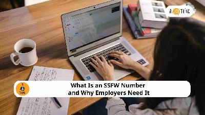 Cover image for What Is an SSFW Number and Why Employers Need It