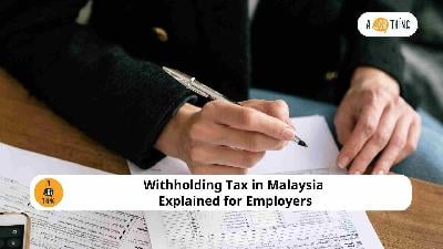 Cover image for Withholding Tax in Malaysia Explained for Employers