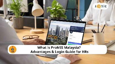 Cover image for What is ProMIS Malaysia? Advantages & Login Guide for HRs