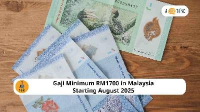 Cover image for  Gaji Minimum RM1700 in Malaysia Starting August 2025