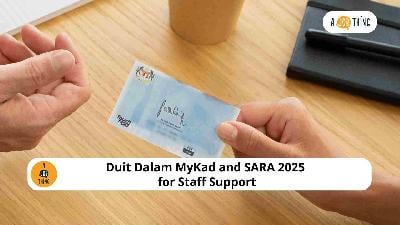 Cover image for Duit Dalam MyKad and SARA 2025 for Staff Support