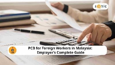 Cover image for PCB for Foreign Workers in Malaysia: Employer’s Complete Guide