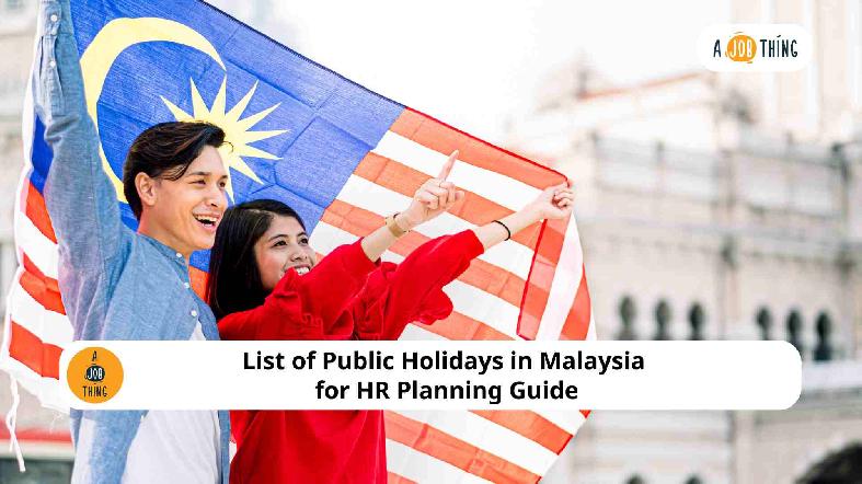 List of Public Holidays in Malaysia for HR Planning Guide