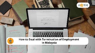 Cover image for How to Deal with Termination of Employment in Malaysia