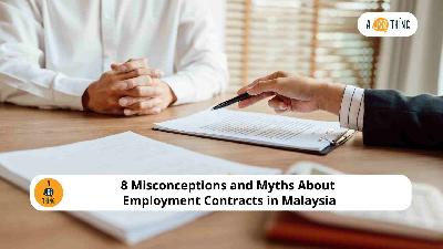 Cover image for 8 Misconceptions and Myths About Employment Contracts in Malaysia