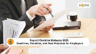 Cover image for Payroll Checklist Malaysia 2025: Deadlines, Penalties, and Best Practices for Employers