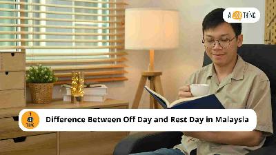Cover image for Difference Between Off Day and Rest Day in Malaysia
