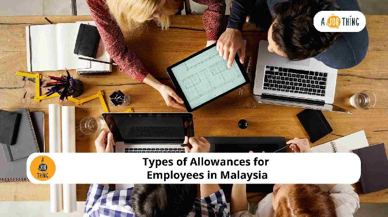 Types of Allowances for Employees in Malaysia