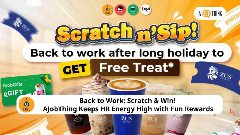 Back to Work: Scratch & Win! AJobThing Keeps HR Energy High with Fun Rewards