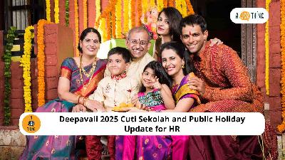 Cover image for Deepavali 2025 Cuti Sekolah and Public Holiday Update for HR