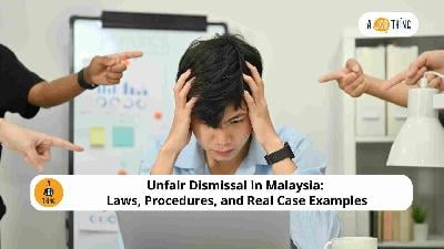 Cover image for Unfair Dismissal in Malaysia: Laws, Procedures, and Real Case Examples