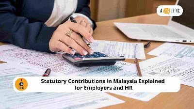 Cover image for Statutory Contributions in Malaysia Explained for Employers and HR