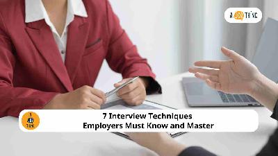 Cover image for 7 Interview Techniques Employers Must Know and Master