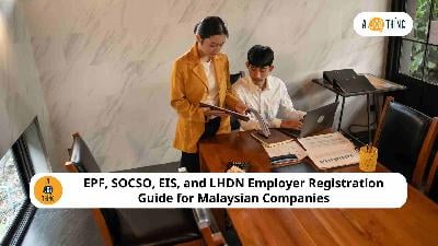 Cover image for EPF, SOCSO, EIS, and LHDN Employer Registration Guide for Malaysian Companies