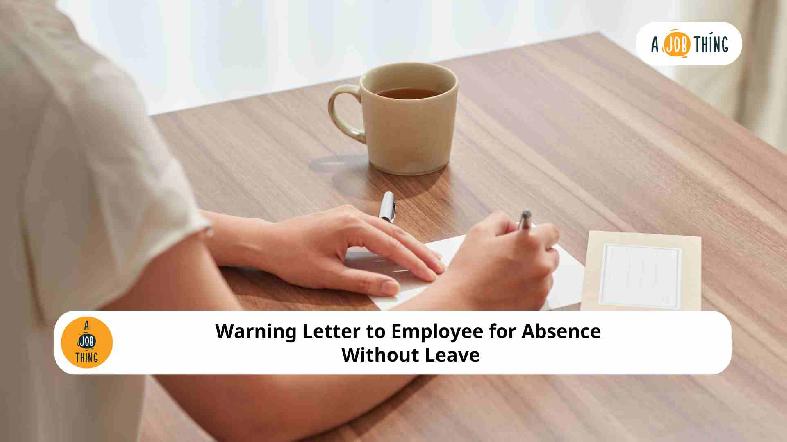Warning Letter to Employee for Absence Without Leave